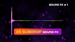 Subdrop Sound Effect
