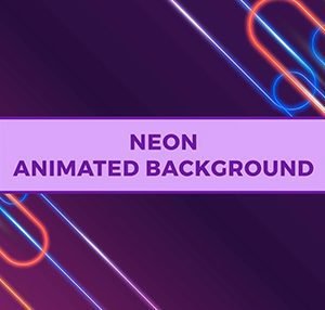 Vibrant Neon Animated Backgrounds: Eye-catching Visuals for Your Projects