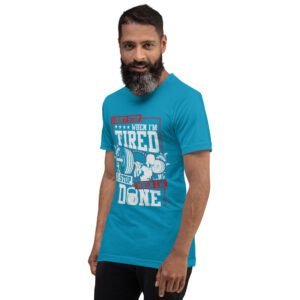 Resilience Slogan Shirt - I Stop When I'm Done | Fitness T-Shirts in Aqua, Black Heather, Leaf, Maroon, Navy, Orange, Oxblood Black, Pebble, True Royal | Sizes S-4XL