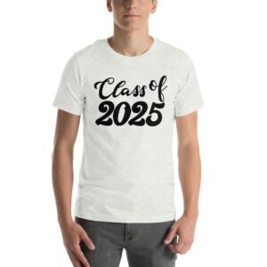 Class of 2025 Senior Year T-Shirt Collection: Ash, Citron, Heather Mint & More - Sizes S-4XL - Soft & Lightweight Cotton - Custom Made On Demand - Seniors T-Shirts