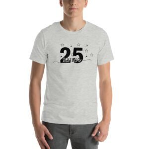 Senior Year Pride Shirt - 25 Senior | Various Colors & Sizes | 100% Combed Cotton | Lightweight