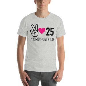 Senior Year Celebration T-Shirt 2025 - Peace Love Senior Year - Available in Multiple Colors and Sizes - 100% Combed Cotton - Lightweight and Comfortable - Perfect for Seniors - On-Demand Production - Reduce Overproduction - Ideal for Senior Year Celebrations - Great for Graduation - Shop Now!