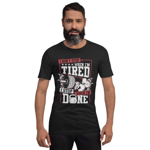 Resilience Slogan Shirt - I Stop When I'm Done | Fitness T-Shirts in Aqua, Black Heather, Leaf, Maroon, Navy, Orange, Oxblood Black, Pebble, True Royal | Sizes S-4XL