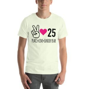 Senior Year Celebration T-Shirt 2025 - Peace Love Senior Year - Available in Multiple Colors and Sizes - 100% Combed Cotton - Lightweight and Comfortable - Perfect for Seniors - On-Demand Production - Reduce Overproduction - Ideal for Senior Year Celebrations - Great for Graduation - Shop Now!