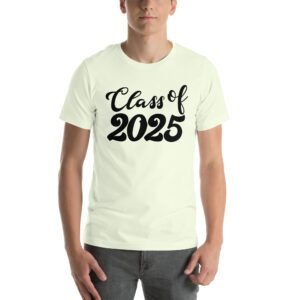 Class of 2025 Senior Year T-Shirt Collection: Ash, Citron, Heather Mint & More - Sizes S-4XL - Soft & Lightweight Cotton - Custom Made On Demand - Seniors T-Shirts