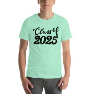 Class of 2025 Senior Year T-Shirt Collection: Ash, Citron, Heather Mint & More - Sizes S-4XL - Soft & Lightweight Cotton - Custom Made On Demand - Seniors T-Shirts