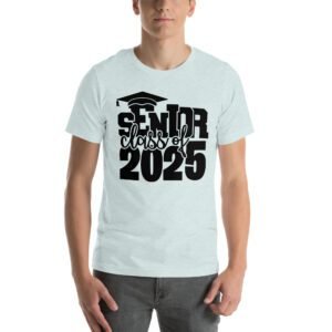 Senior Pride Shirt Class of 2025 in Aqua, Ash, Citron, Heather Mint, Heather Prism Ice Blue, Kelly, Olive, Red, White - Available in 2XL, 3XL, 4XL, L, M, S, XL - 100% Cotton - Lightweight & Comfortable - Perfect for Seniors - On-Demand Production - Reduce Overproduction - Ideal for Senior Pride - T-Shirts for Seniors