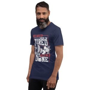 Resilience Slogan Shirt - I Stop When I'm Done | Fitness T-Shirts in Aqua, Black Heather, Leaf, Maroon, Navy, Orange, Oxblood Black, Pebble, True Royal | Sizes S-4XL