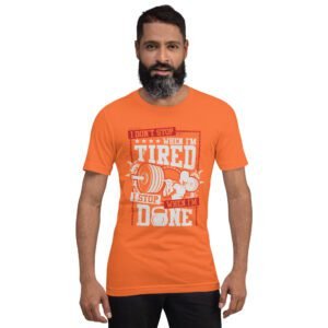 Resilience Slogan Shirt - I Stop When I'm Done | Fitness T-Shirts in Aqua, Black Heather, Leaf, Maroon, Navy, Orange, Oxblood Black, Pebble, True Royal | Sizes S-4XL