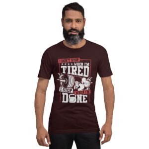 Resilience Slogan Shirt - I Stop When I'm Done | Fitness T-Shirts in Aqua, Black Heather, Leaf, Maroon, Navy, Orange, Oxblood Black, Pebble, True Royal | Sizes S-4XL
