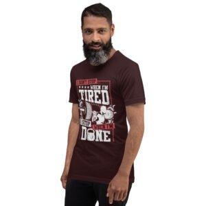 Resilience Slogan Shirt - I Stop When I'm Done | Fitness T-Shirts in Aqua, Black Heather, Leaf, Maroon, Navy, Orange, Oxblood Black, Pebble, True Royal | Sizes S-4XL