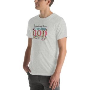 Trusting GOD - Faith Statement Tee-Shirt