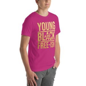 Young and Black Free – ISH Inspirational Heritage Tee in Berry, Black, Heather Mint, Navy, Red, True Royal | Sizes S-4XL | 100% Cotton | Lightweight and Comfortable | Made on Demand | Perfect for Inspiration and T-Shirts