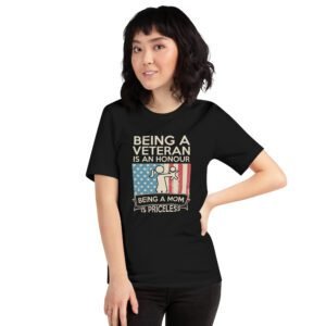 Veteran and Mom Honor and Priceless Love T-Shirt