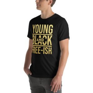 Young and Black Free – ISH Inspirational Heritage Tee in Berry, Black, Heather Mint, Navy, Red, True Royal | Sizes S-4XL | 100% Cotton | Lightweight and Comfortable | Made on Demand | Perfect for Inspiration and T-Shirts