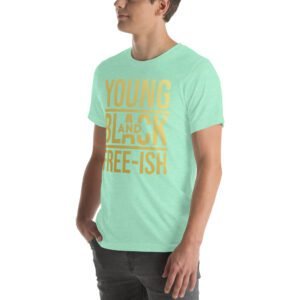 Young and Black Free – ISH Inspirational Heritage Tee in Berry, Black, Heather Mint, Navy, Red, True Royal | Sizes S-4XL | 100% Cotton | Lightweight and Comfortable | Made on Demand | Perfect for Inspiration and T-Shirts