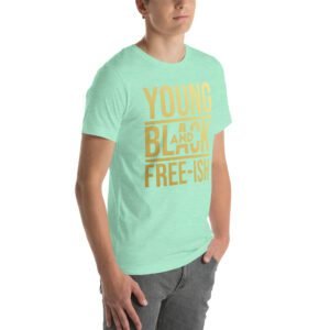 Young and Black Free – ISH Inspirational Heritage Tee in Berry, Black, Heather Mint, Navy, Red, True Royal | Sizes S-4XL | 100% Cotton | Lightweight and Comfortable | Made on Demand | Perfect for Inspiration and T-Shirts