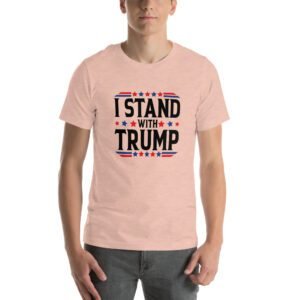 I Stand with Trump Graphic Tee-Shirt in Various Colors and Sizes - Donald, Elections, T-Shirts