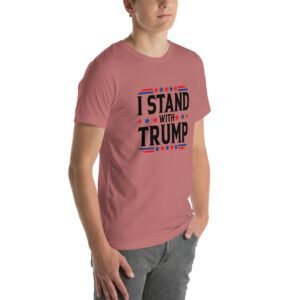 I Stand with Trump Graphic Tee-Shirt in Various Colors and Sizes - Donald, Elections, T-Shirts