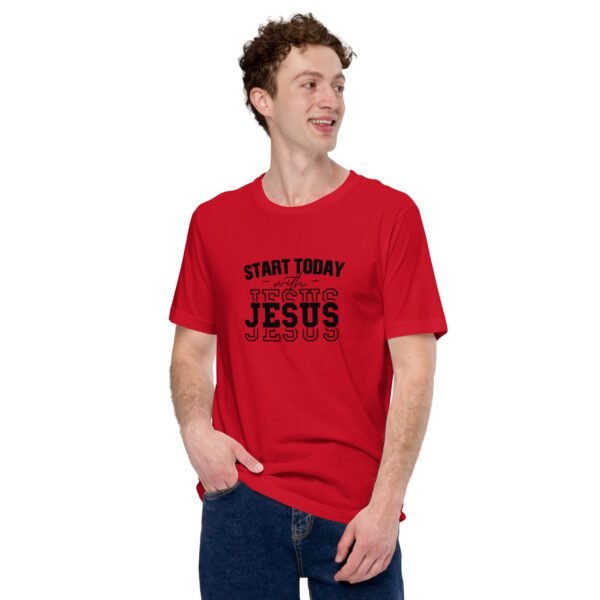 Start Today with Jesus Inspirational Tee | Spiritual T-Shirts in Various Colors and Sizes