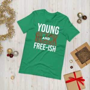 Black Freedom Apparel: Young and Black Free - ISH T-Shirt in Various Colors and Sizes | 100% Cotton Lightweight Tee for Inspiration