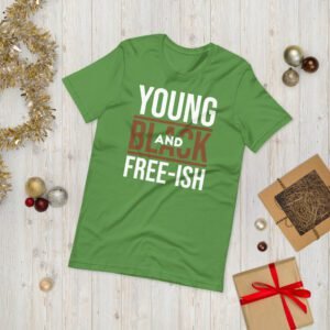 Black Freedom Apparel: Young and Black Free - ISH T-Shirt in Various Colors and Sizes | 100% Cotton Lightweight Tee for Inspiration